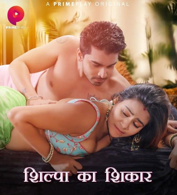 poster of Shilpa Ka Shikaar (2024) Season 01 Part 2 Hindi Primeplay Web Series