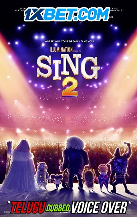 poster of Sing 2 (2021) Telugu (Voice Over) Dubbed WEBRip