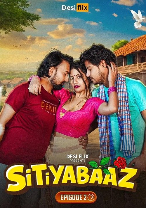 poster of Sitiyabaaz (2024) S01E02 Hindi DesiFlix WEB Series