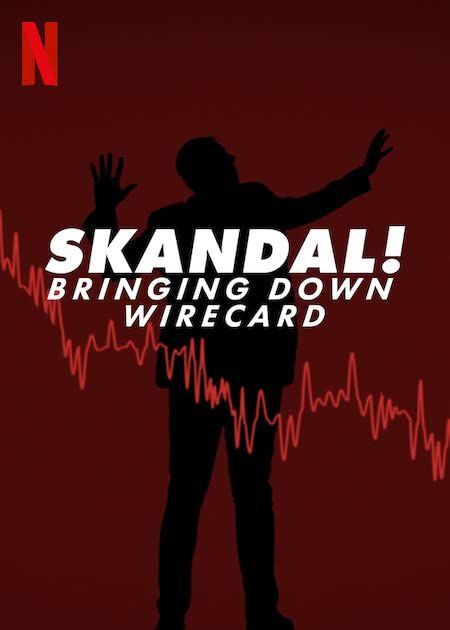 poster of Skandal Bringing Down Wirecard (2022) Hindi Dubbed HDRip