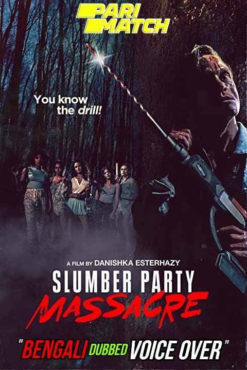 poster of Slumber Party Massacre (2021) Bengali (Voice Over) Dubbed WEBRip