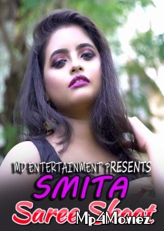 poster of Smita Saree Shoot (2021) MD Entertainment Short Films HDRip