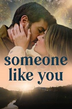 poster of Someone Like You (2024) Hollywood English Movie