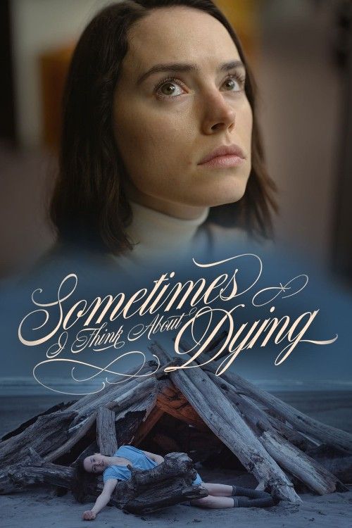 poster of Sometimes I Think About Dying (2024) Hollywood English Movie