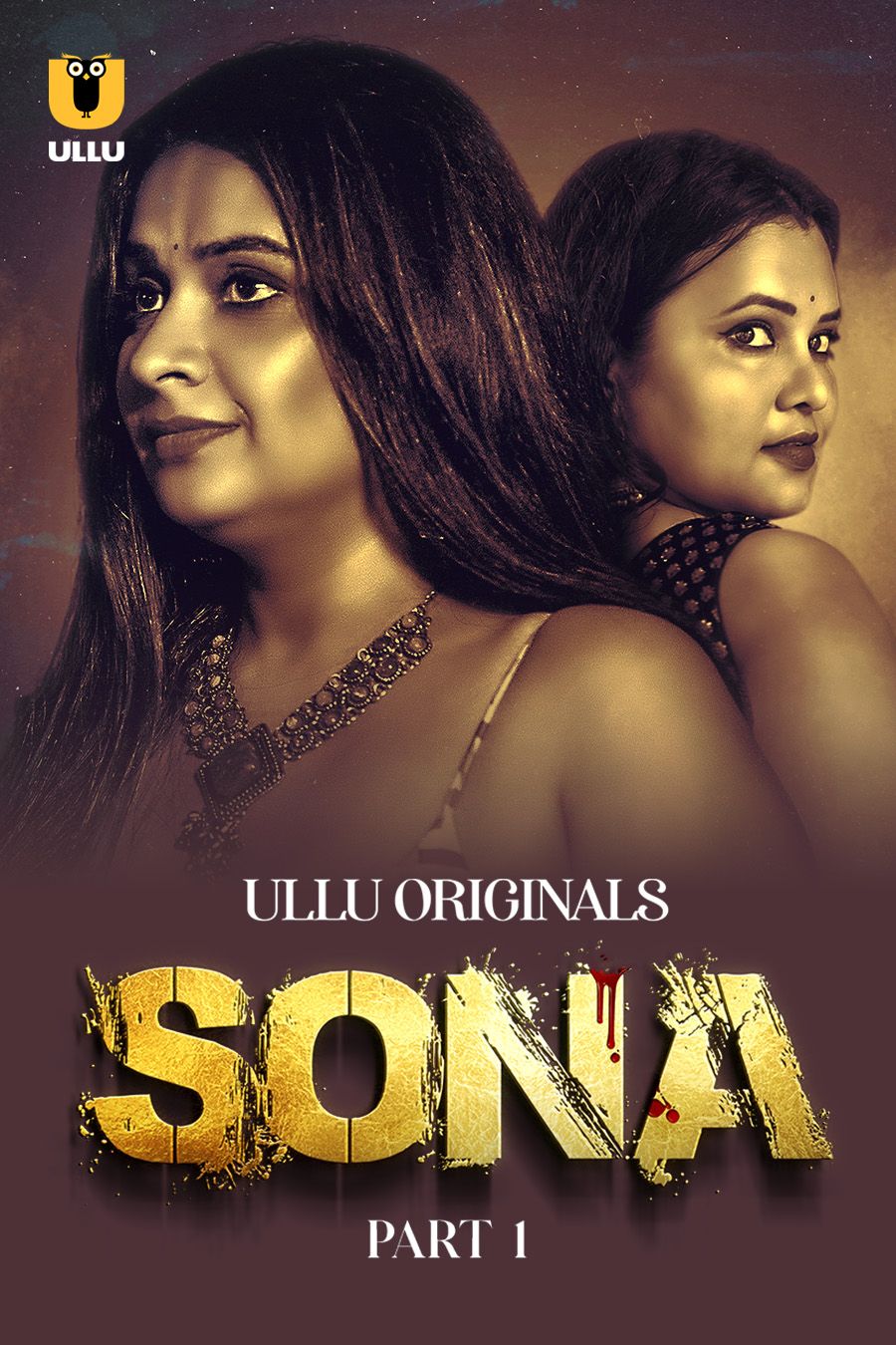 poster of Sona Part 1 (2024) Ullu Hindi Web Series