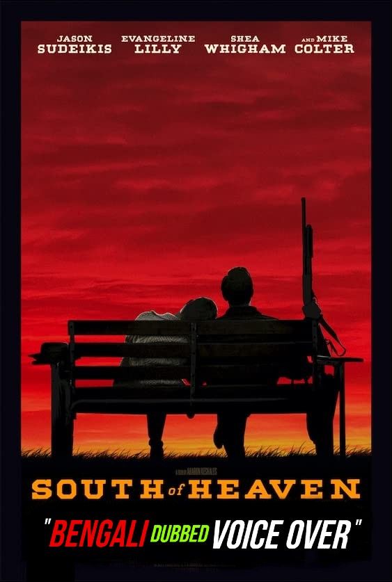 poster of South of Heaven (2021) Bengali (Voice Over) Dubbed WEBRip