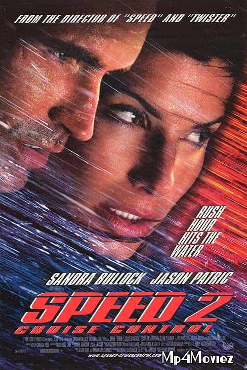 poster of Speed 2: Cruise Control 1997 Hindi Dubbed Movie