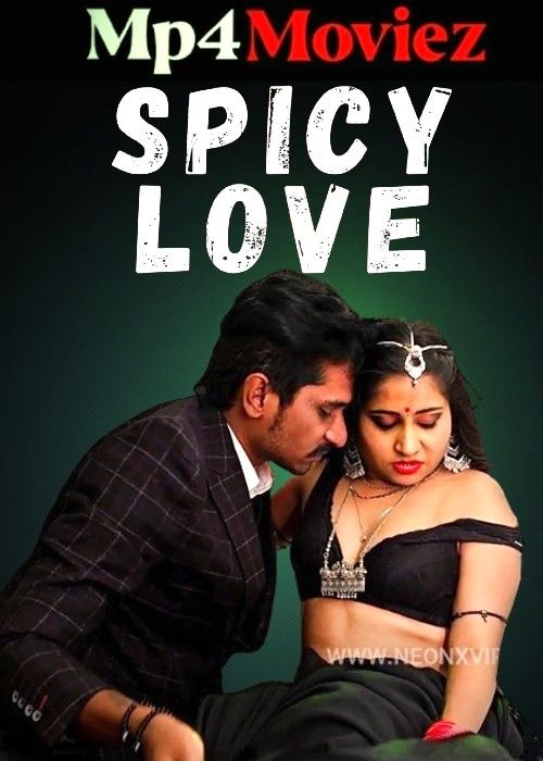 poster of Spicy Love (2024) Hindi NeonX Short Film