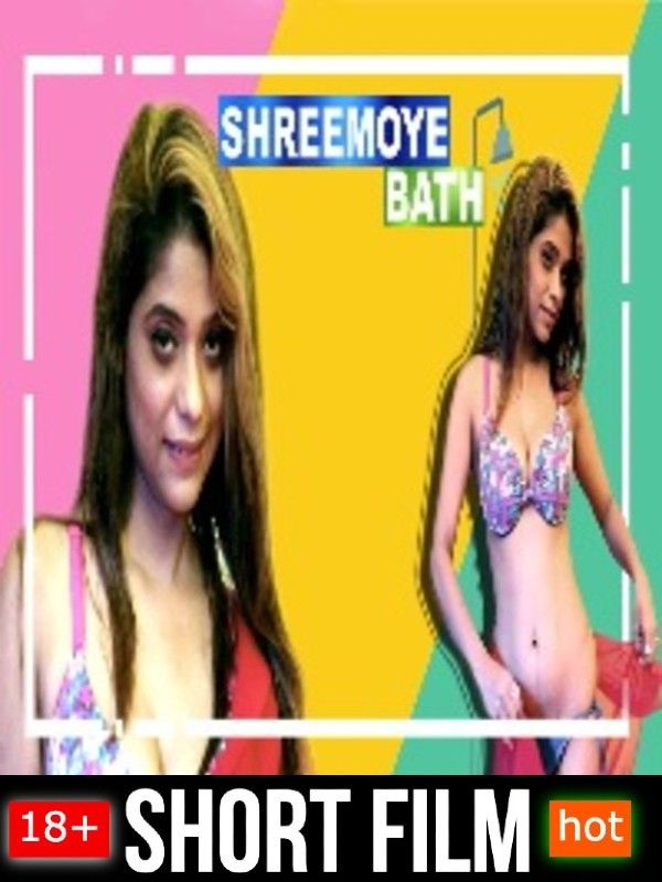 poster of Sreemoyi Bath (2021) Hindi Hot Short Film NightShow HDRip