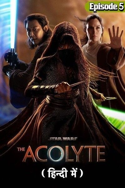 poster of Star Wars: The Acolyte (2024) S01 (Episode 5) Hindi Dubbed Series