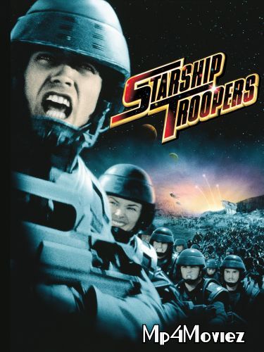 poster of Starship Troopers 1997 Hindi Dubbed Movie