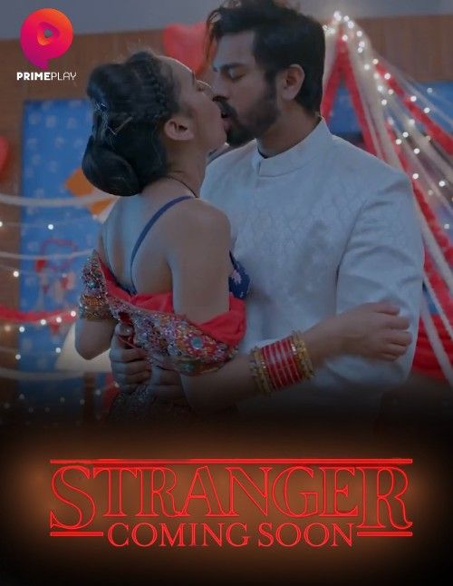 poster of Stranger (2023) S01E02 PrimePlay Hindi Web Series HDRip