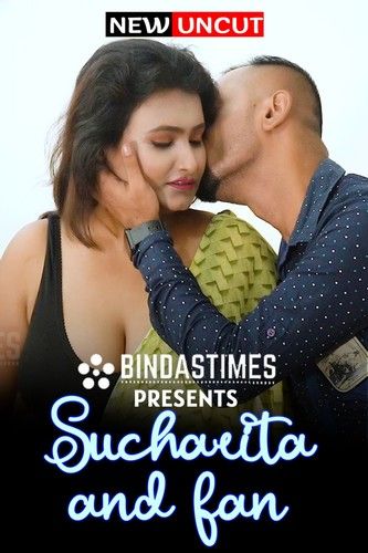 poster of Sucharita And Fan (2022) BindasTimes Hindi UNRATED HDRip