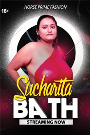 poster of Sucharita Bath (2021) HorsePrime Short Film Hot UNRATED HDRip