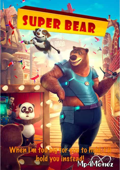 poster of Super Bear 2019 Hindi Dubbed WEBRip