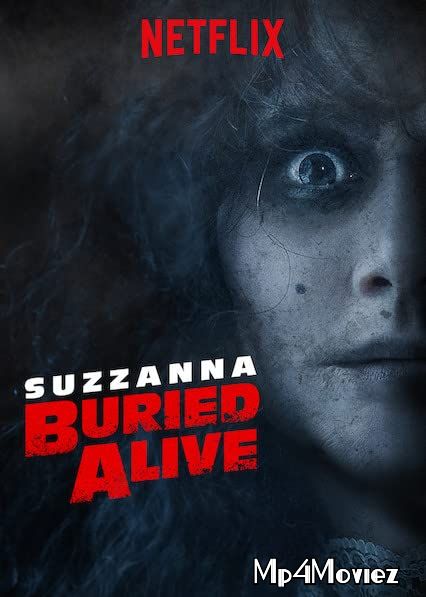 poster of Suzzanna Buried Alive (2018) Hindi Dubbed BRRip