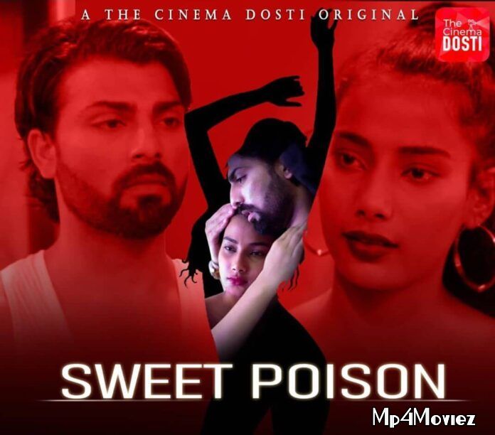 poster of Sweet Poison 2020 Cinemadosti Hindi Short Movie