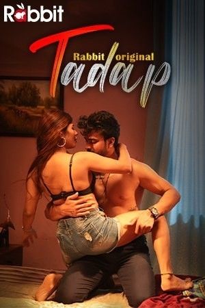 poster of Tadap (2022) S01E01 Hindi RabbitMovies Web Series HDRip