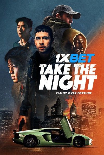 poster of Take the Night (2022) Hindi Dubbed (Unofficial) WEBRip