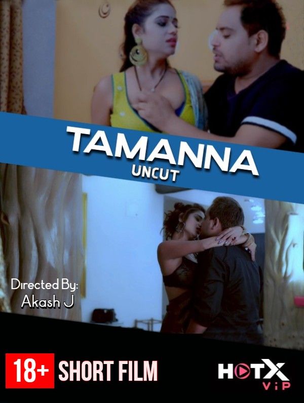 poster of Tamanna Uncut (2021) Hindi HotX Short Film UNRATED HDRip