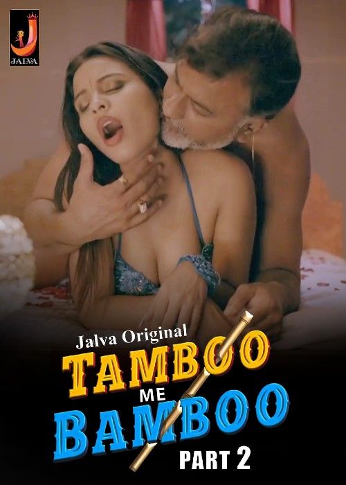 poster of Tamboo Me Bamboo (2024) Season 1 Part 2 Hindi Web Series