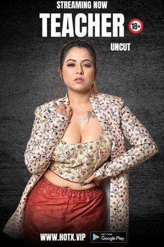 Teacher (2023) HotX Hindi Short Film download full movie