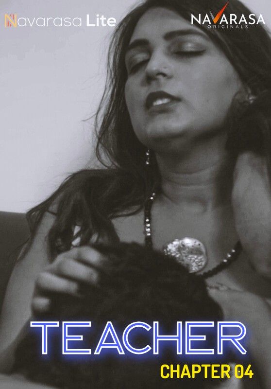 poster of Teacher (2024) S01E04 Hindi NavaRasa Web Series