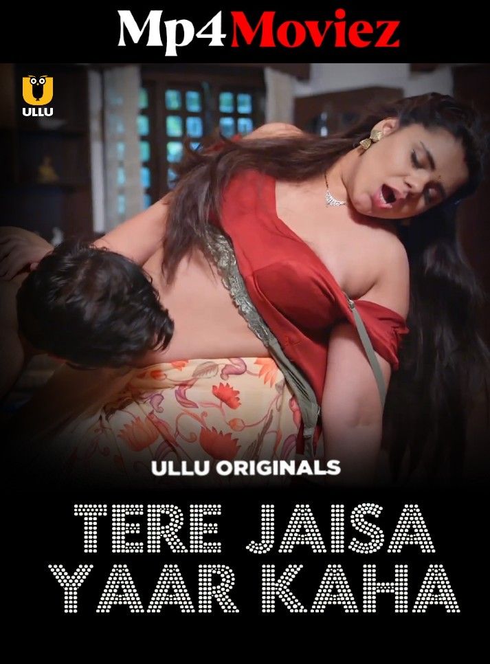 poster of Tere Jaisa Yaar Kaha Part 1 (2023) Hindi Ullu Web Series HDRip