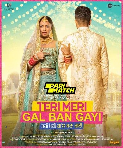 Teri Meri Gal Ban Gayi (2022) HDCAM download full movie