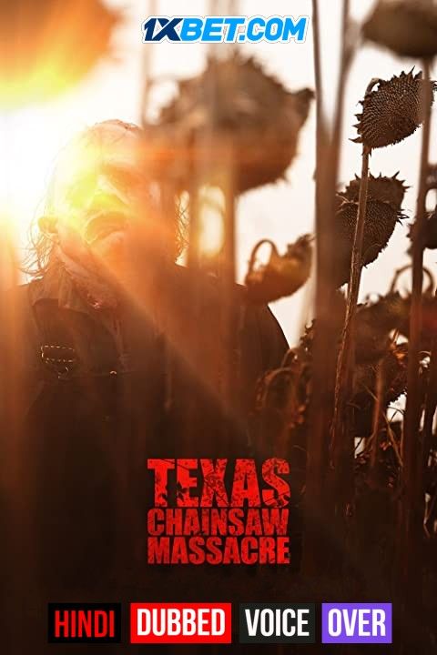 poster of Texas Chainsaw Massacre (2022) Hindi (Voice Over) Dubbed WEBRip