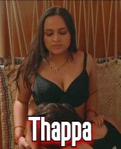 poster of Thappa (2022) PrimeShots Hindi S01E01 UNRATED HDRip