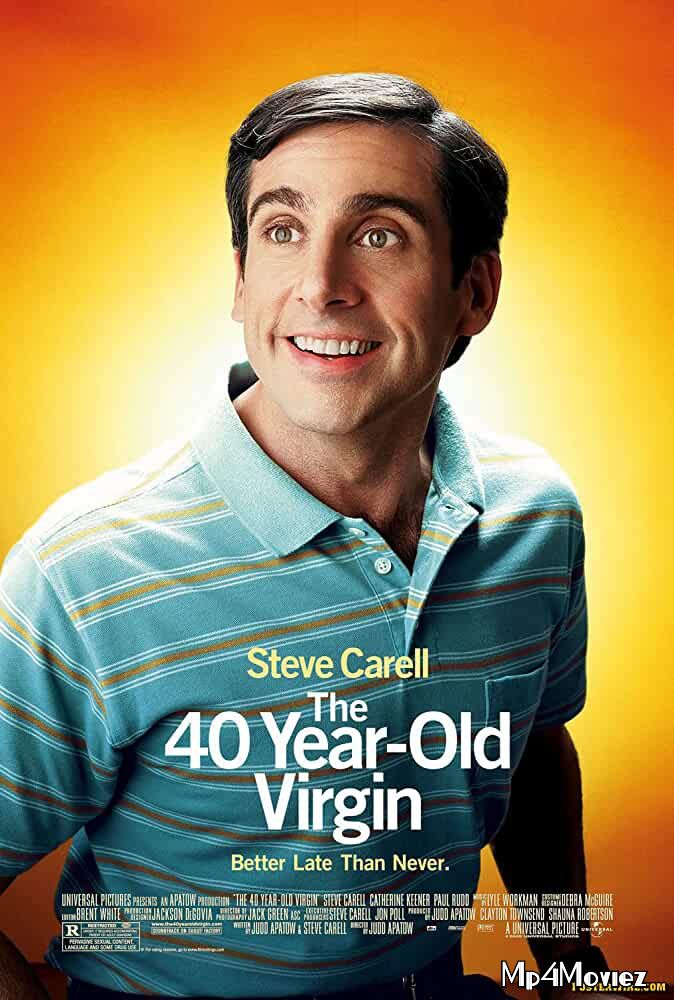 poster of The 40-Year-Old Virgin 2005 Hindi Dubbed Full Movie