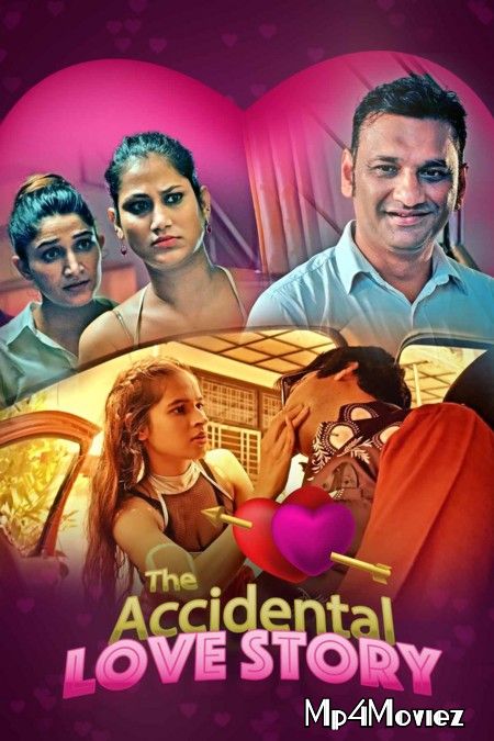 poster of The Accidental Love Story (2021) S01 Hindi Complete Web Series