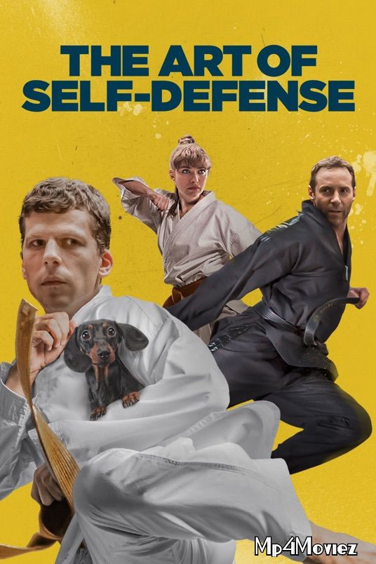 poster of The Art of Self-Defense 2019 Hindi Dubbed Movie