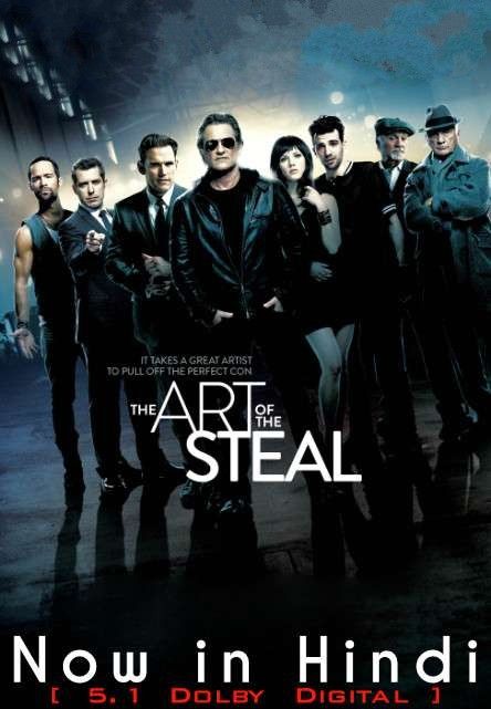 poster of The Art of the Steal (2013) Hindi Dubbed BluRay