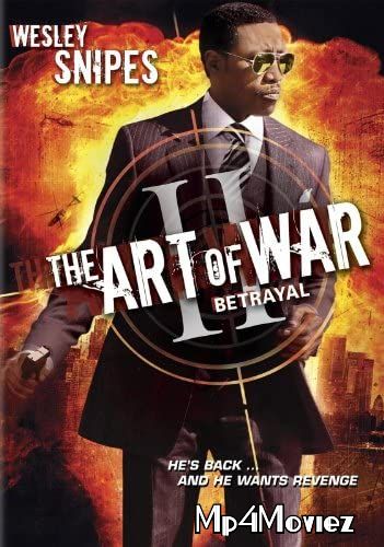 poster of The Art of War II Betrayal 2008 Hindi Dubbed Full Movie