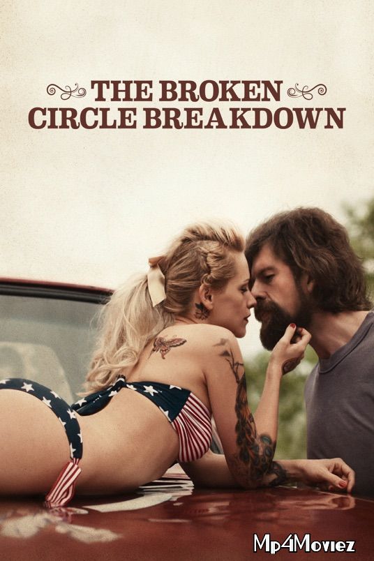 poster of The Broken Circle Breakdown 2012 (English Subtitles) Full Movie