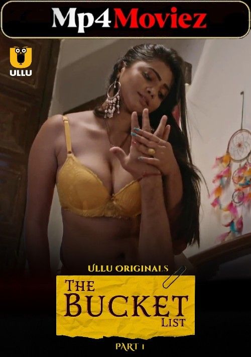 poster of The Bucket List (2023) Part 1 Hindi Ullu Web Series