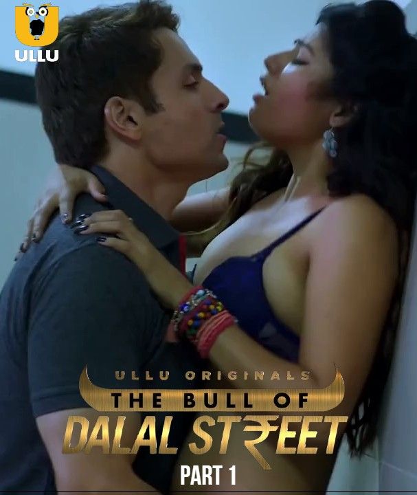 poster of The Bull Of Dalal Street Part 1 (2021) Hindi Complete UNRATED Web Series