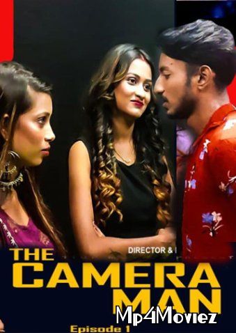 poster of The Cameraman (2021) S01 Hindi (Episode 1) Web Series