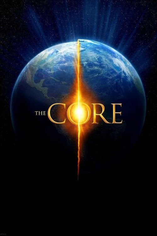 poster of The Core (2003) Hindi Dubbed Movie