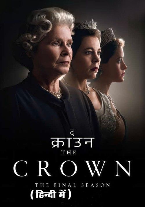 poster of The Crown (Season 6) 2023 Part 2 Hindi Dubbed Complete Series