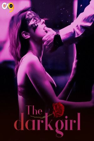 poster of The Dark Girl (2023) S01E01 Hindi OX9 Web Series