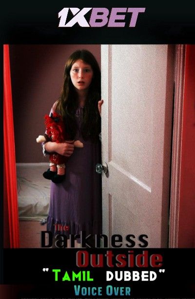 poster of The Darkness Outside (2022) Tamil (Voice Over) Dubbed WEBRip