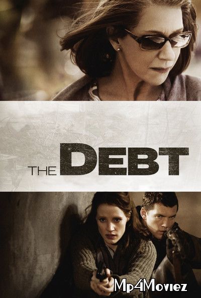 poster of The Debt (2010) Hindi Dubbed BluRay