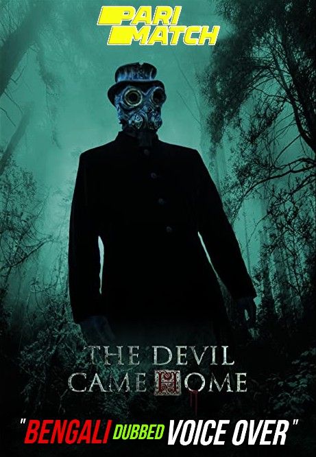 poster of The Devil Came Home (2021) Bengali (Voice Over) Dubbed WEBRip