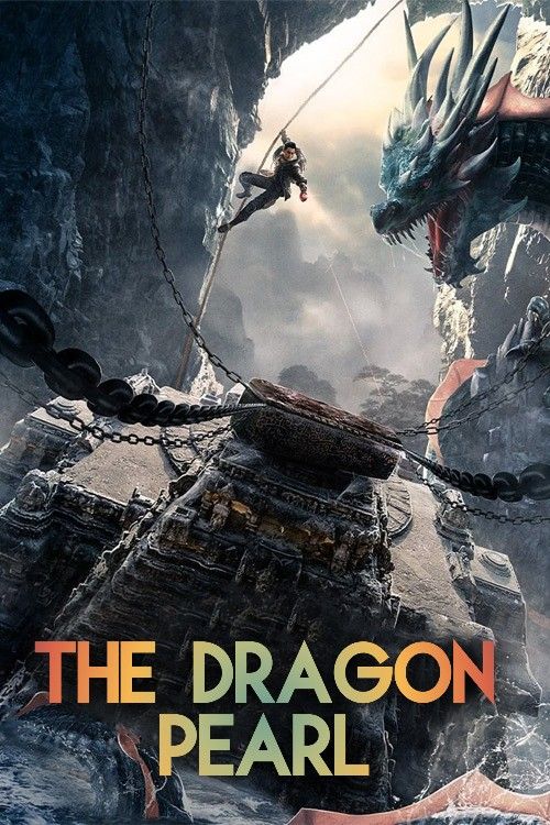 poster of The Dragon Pearl (2021) Hindi Dubbed Movie