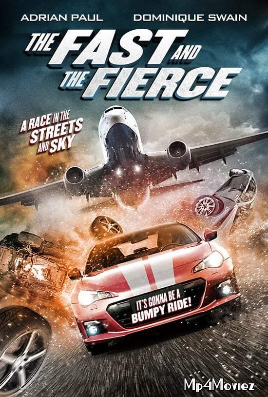 poster of The Fast and the Fierce (2017) Hindi Dubbed BRRip