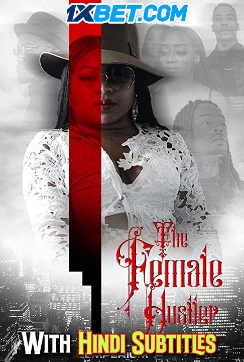 poster of The Female Hustler (2021) English (With Hindi Subtitles) WEBRip