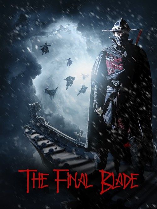 poster of The Final Blade (2018) Hindi Dubbed Movie